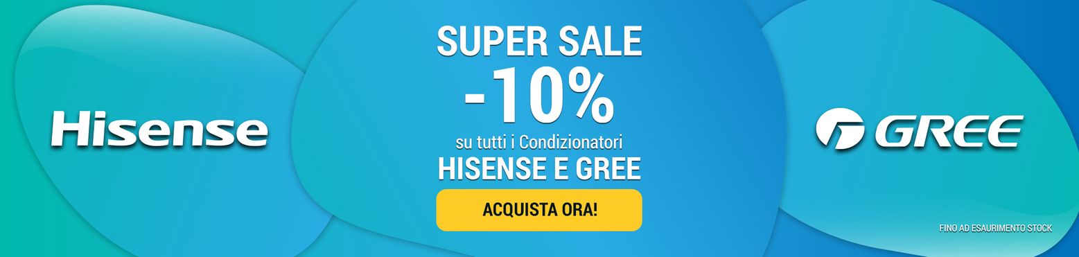 Promo esclusiva Condizionatori | Condizionatori Hisense e Gree in Offerta